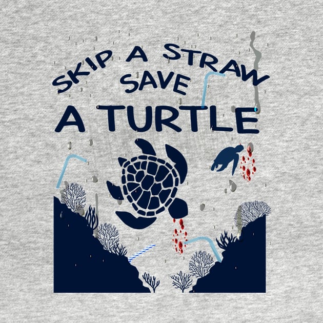 Skip A Straw Save A Turtle, Environmental Awareness, Climate Change, Global Warming, Save the Sea, Beach Shirt by Awareness of Life